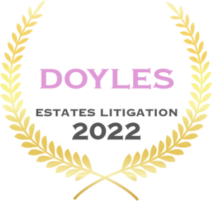 Doyle’s Will & Estates Litigation 2022